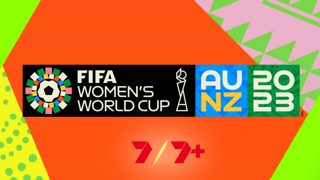 FIFA Women’s World Cup 2023 on Channel 7