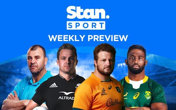 Stan Sport Weekly Preview
