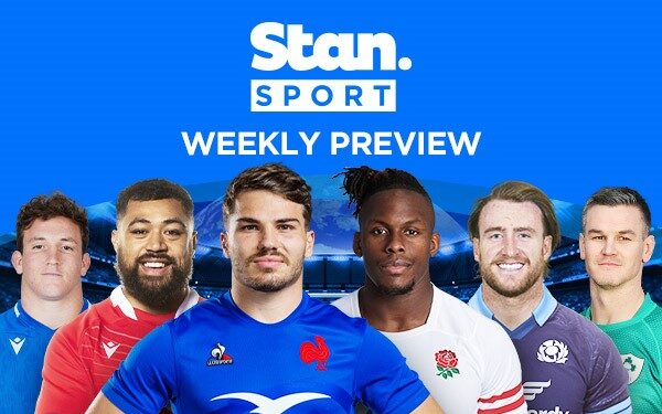 Stan Sport Weekly Preview