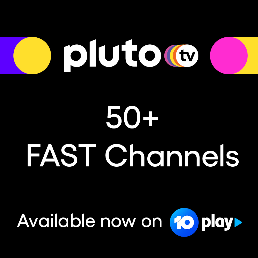50+ Pluto TV FAST Channels Now Live On 10 Play