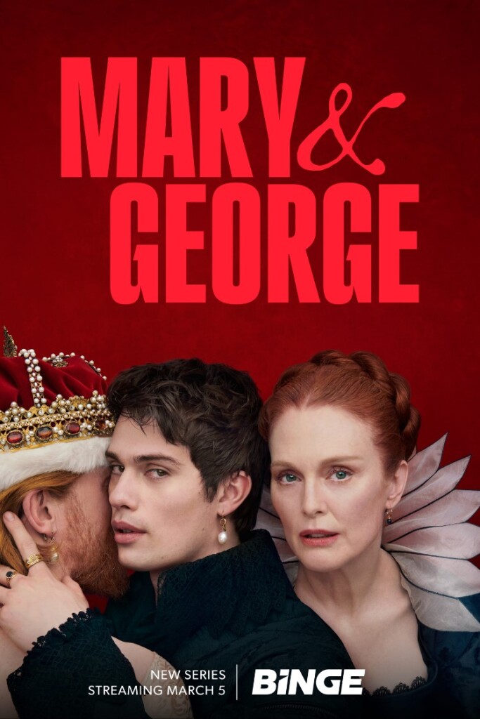 Mary & George on Binge