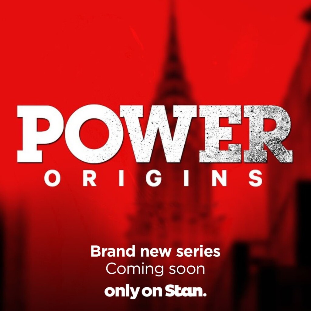 Power: Origins on Stan
