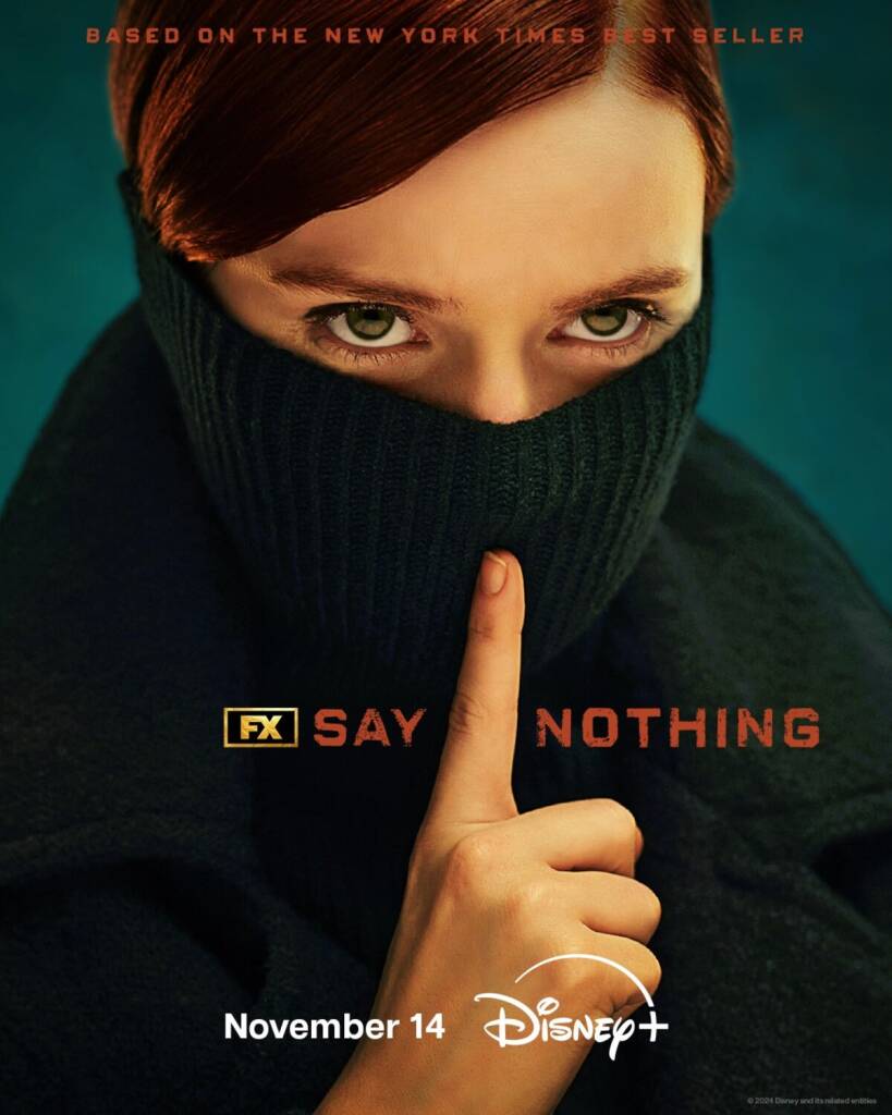 Say Nothing on Disney+ premieres in November