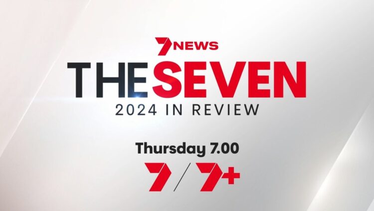 The Seven: 2024 in Review - 7.00pm Thursday on Channel 7 and 7plus