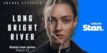 Long Bright River on Stan with Amanda Seyfried for March