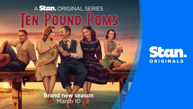 Ten Pound Poms on Stan season 2 for 10 March