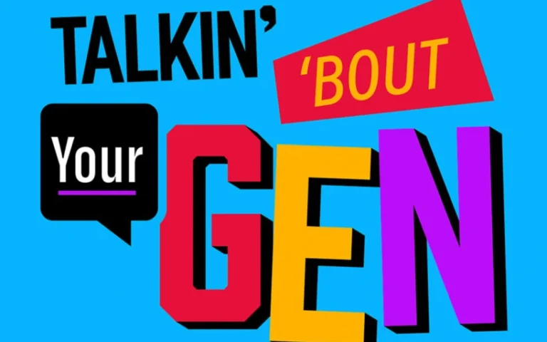 Talkin' 'Bout Your Gen audience tickets available