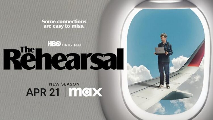 The Rehearsal on Max season 2 for 21 April