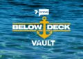 Seven sets sail with new Below Deck Vault channel
