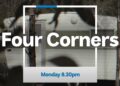 Four Corners on ABC and ABC iview S64E14
