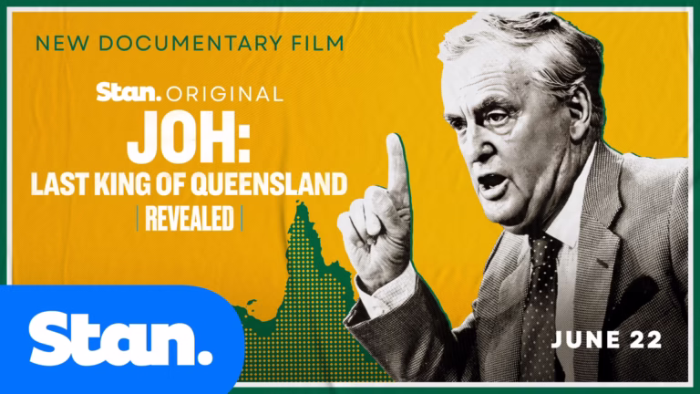 Revealed - Joh: Last King of Queensland on Stan trailer