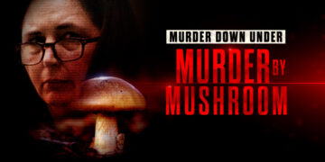 Murder by Mushroom on Channel 9 documentary to air 8 July