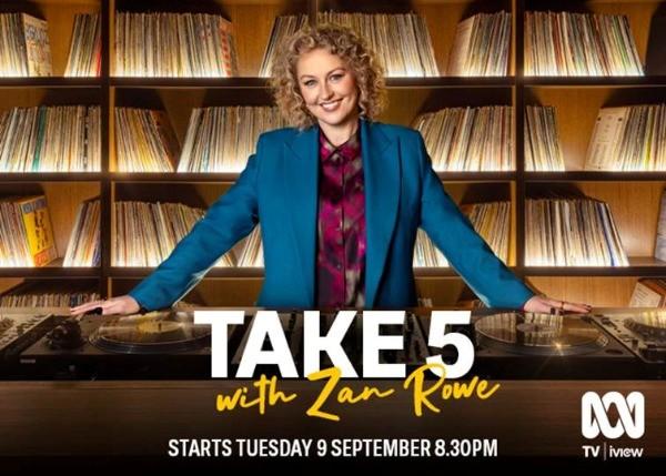 Take 5 with Zan Rowe on ABC and ABC iview S4E2