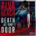 Alva Beach: Death at the Door on 9 Podcast available now