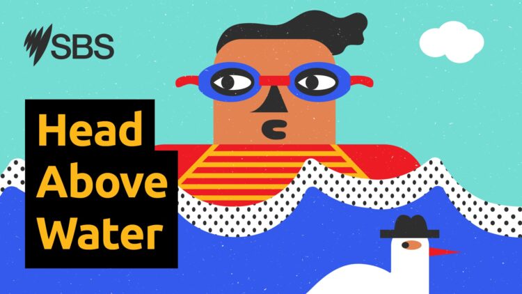SBS Audio podcast helps new Australians keep their Head Above Water