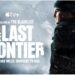The Last Frontier on Apple TV+ trailer