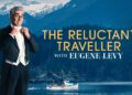 The Reluctant Traveller on Apple TV+ season 3 trailer