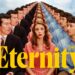 MOVIE | Eternity trailer