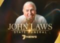 7NEWS Special > John Laws State Funeral