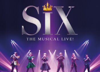 SIX: The Musical Live! coming to Australian cinemas in January 2026