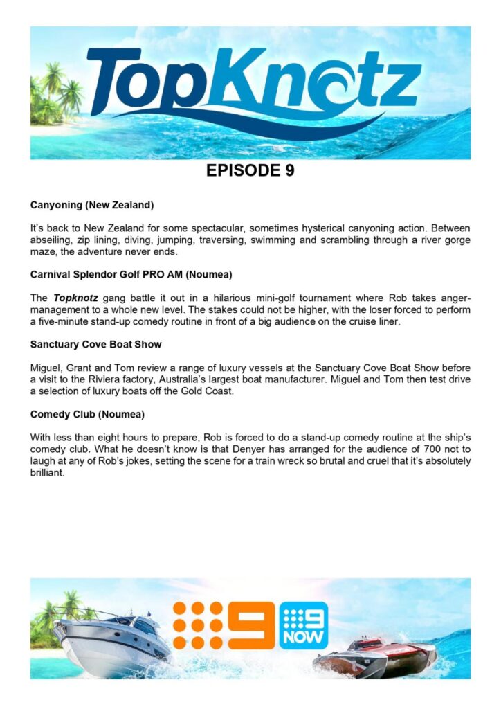 TopKnotz on Channel 9 has plenty of adventure