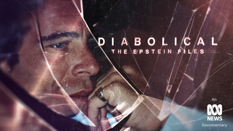 Diabolical: The Epstein Files on ABC and ABC iview