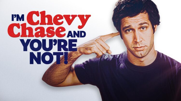 I’m Chevy Chase And You’re Not on Channel 9 for 25 February
