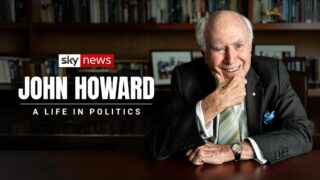 John Howard: A Life in Politics - Premieres Wednesday 11 March at 7.30pm AEDT on Sky News