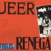 Queer Renegades, SBS Audio’s new podcast reclaiming Australia’s queer history