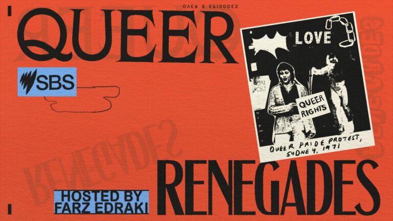 Queer Renegades, SBS Audio’s new podcast reclaiming Australia’s queer history