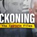The Reckoning: Inside the Epstein Files on Channel 9 to air 2 March