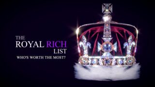 The Royal Rich List on Channel 7 and 7plus