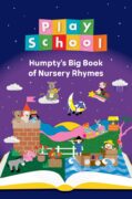 Play School: Humpty's Big Book of Nursery Rhymes on ABC Kids and ABC iview