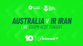 The CommBank Matildas Face IR Iran on Paramount+ and Network 10