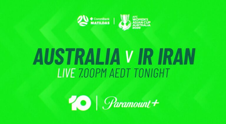 The CommBank Matildas Face IR Iran on Paramount+ and Network 10
