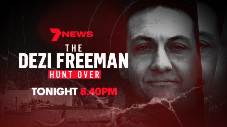 The Dezi Freeman Hunt Over > 7NEWS Special Coverage