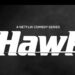 The Hawk on Netflix teaser trailer