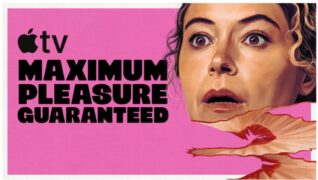 Maximum Pleasure Guaranteed on Apple TV first look teaser
