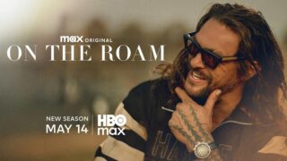 On the Roam on HBO Max starring Jason Momoa