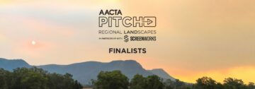 Finalists revealed for the annual AACTA Pitch: Regional Landscapes