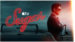 Sugar on Apple TV season 2 trailer