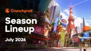 Crunchyroll promotes its July 2026 anime lineup featuring Black Torch, Mushoku Tensei and other new series.
