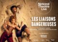 Lesley Manville and Aidan Turner star in NT Live: Les Liaisons Dangereuses