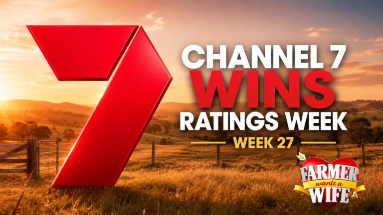 Weekly Ratings Australia Week 27 2026: Seven Clean Sweeps Total People and Key Demos