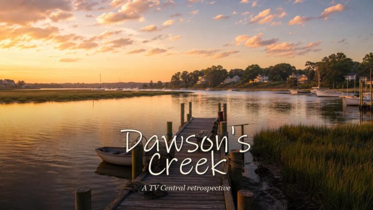 A coastal creek and dock scene with handwritten Dawson's Creek title text for a TV Central retrospective