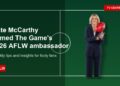 Kate McCarthy named The Game's 2026 AFLW ambassador