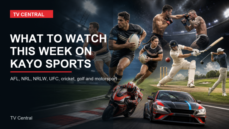 TV Central feature image for what to watch this week on Kayo Sports from July 9 2026.
