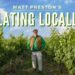 Matt Preston standing in a vineyard for Matt Preston's Plating Locally