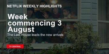 The Last House leads Netflix weekly highlights for the week commencing 3 August.