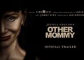 Jessica Chastain in the official trailer artwork for Other Mommy.